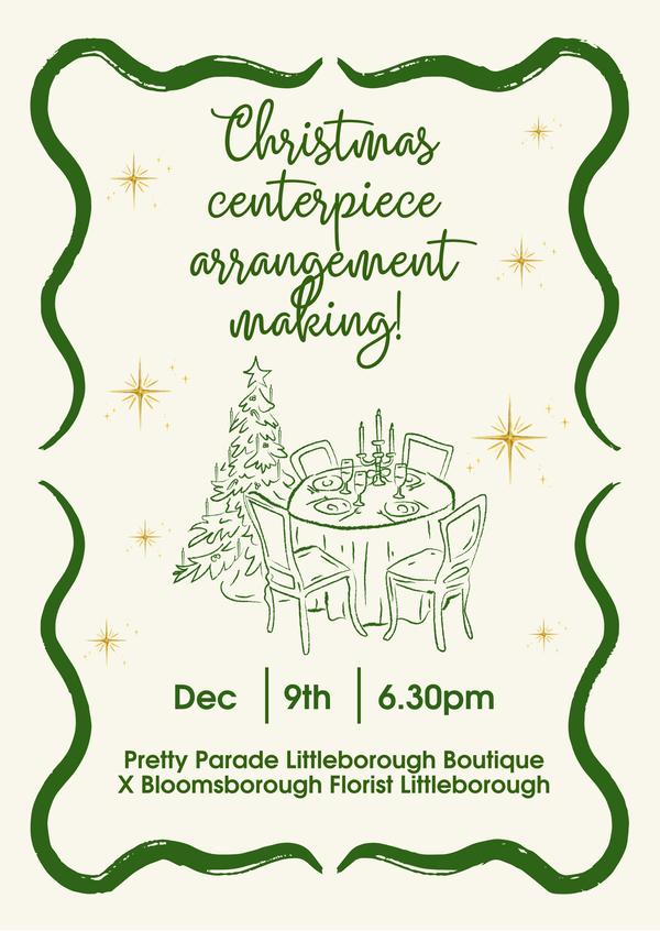 CHRISTMAS FESTIVE TABLE CENTERPIECE MAKING - LITTLEBOROUGH BOUTIQUE